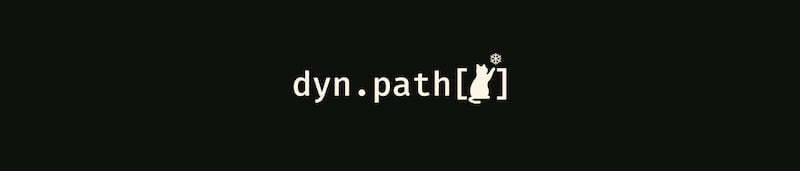 dyn_path