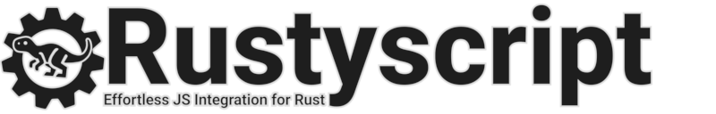 Rustyscript - Effortless JS Integration for Rust