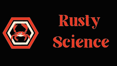 Rusty Science