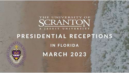 A graphic of the University Seal superimposed over a shoreline with text reading "The University of Scranton Presidential Receptions In Florida March 2023."