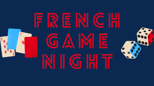 French Game Night March 7banner image