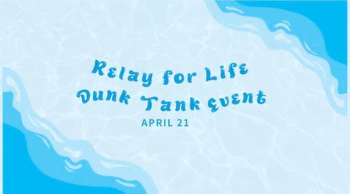 Relay for Life Dunk Tank Fundraiser Event April 21banner image