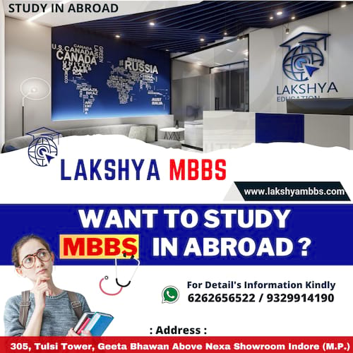 Lakshya MBBS | Study MBBS Abroad Consultants in Indore in Indore