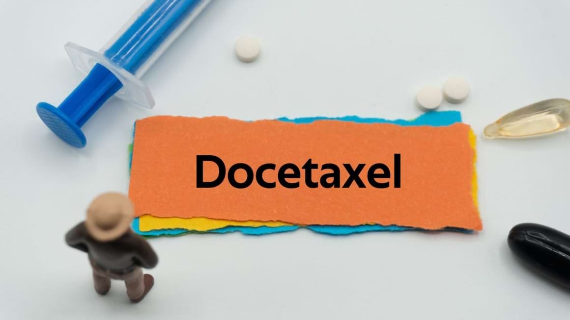 Tratamentul cu docetaxel și tipurile de cancer pentru care poate fi folosit