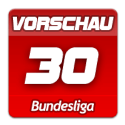 Bundesliga-Vorschau Runde 30: Samstag bis Montag mit jeweiligem Doppel